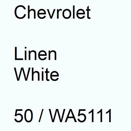 Chevrolet, Linen White, 50 / WA5111.